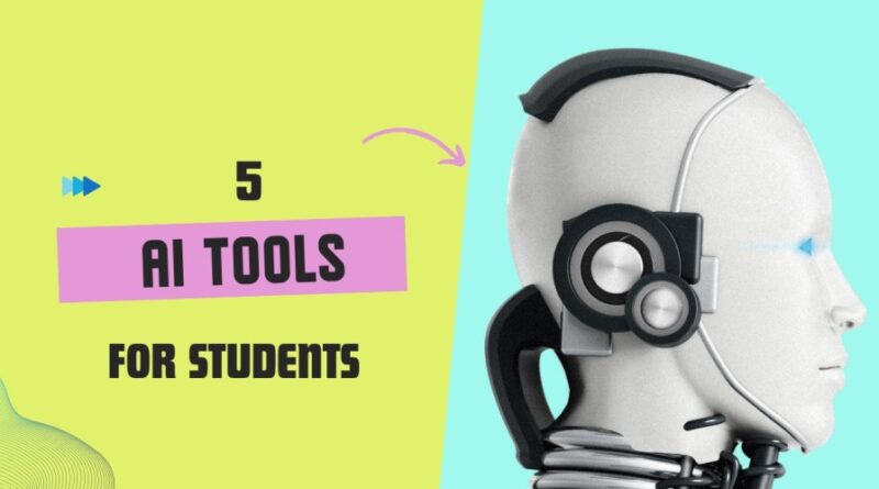 AI TOOLS FOR STUDENTS