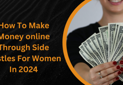 Side Hustles For Women